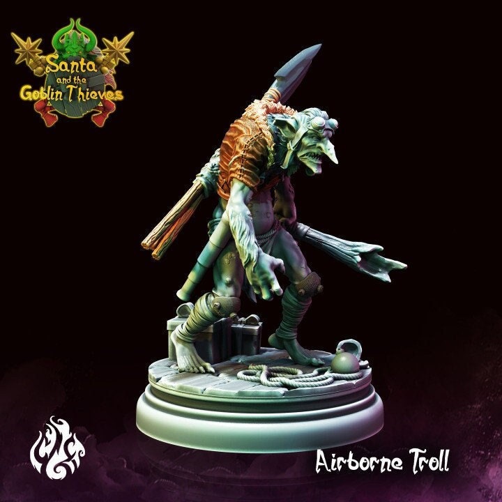 Airborn Troll - by Crippled God Foundry | Christmas Collection | Santa and the Goblin Thieves | DnD | Dungeons & Dragons