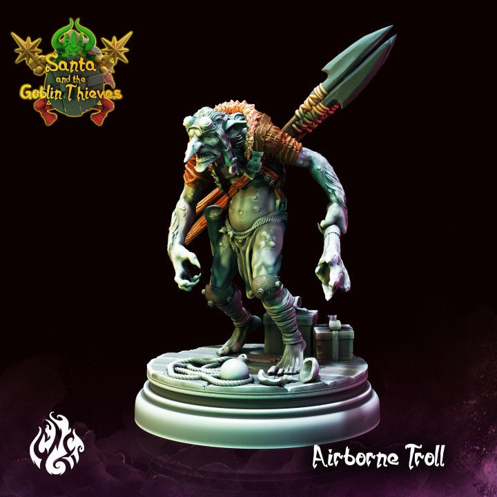 Airborn Troll - by Crippled God Foundry | Christmas Collection | Santa and the Goblin Thieves | DnD | Dungeons & Dragons